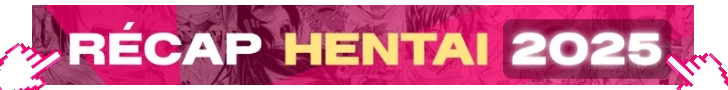 Récap Hentai 2025