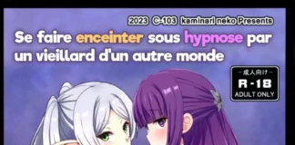 Se faire enceinter sous hypnose par un vieillard d’un autre monde | Isekai kara Kita Saimin Oji-san ni Tanetsuke sareru Hanashi (Kaminari-neko) Frieren Hentai sekai kara Kita Saimin Oji-san ni Tan