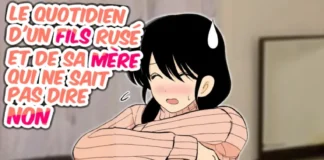 Le quotidien d’un fils rusé et de sa mère qui ne sait pas dire non | Seitsuu shita Musuko to Oshi ni Yowai Mama no Nichijou Hentai Seitsuu shita Musuko to Oshi ni Yowai Mama no Nichijou
